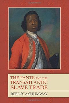 portada The Fante and the Transatlantic Slave Trade (0) (Rochester Studies in African History and the Diaspora) (in English)