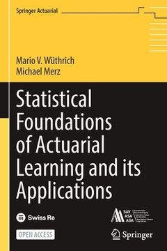 portada Statistical Foundations of Actuarial Learning and Its Applications (in English)