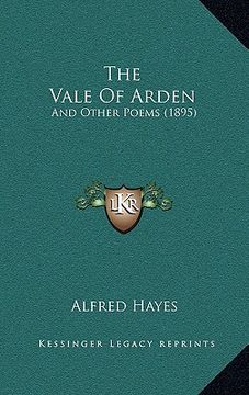 portada the vale of arden: and other poems (1895) (in English)