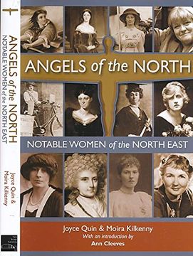 portada Angels of the North: Notable Women of the North East - With a Preface by ann Cleeves (en Inglés)