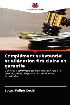 portada Complément substantiel et aliénation fiduciaire en garantie (en Francés)