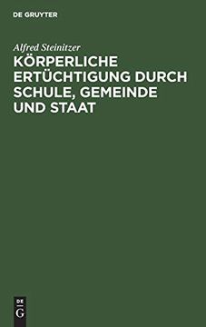 portada Kã Rperliche Ertã¼Chtigung Durch Schule; Gemeinde und Staat (en Alemán)