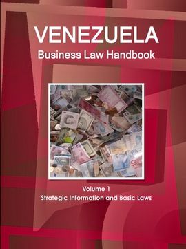portada Venezuela Business Law Handbook Volume 1 Strategic Information and Basic Laws (en Inglés)