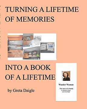 portada Turning a Lifetime of Memories Into a Book of a Lifetime (en Inglés)