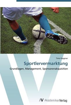 portada Sportlervermarktung: Grundlagen, Management, Sponsorenakquisition
