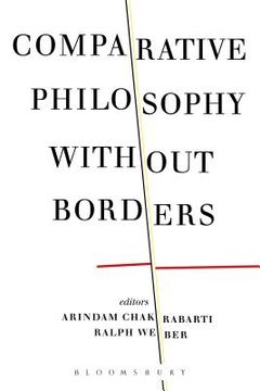 portada Comparative Philosophy Without Borders (en Inglés)