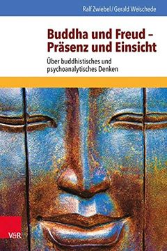 portada Buddha Und Freud - Prasenz Und Einsicht: Uber Buddhistisches Und Psychoanalytisches Denken