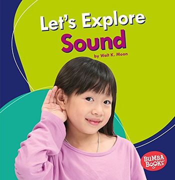 portada Let's Explore Sound (Bumba Books: A First Look at Physical Science)