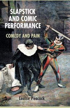 portada Slapstick and Comic Performance: Comedy and Pain (in English)