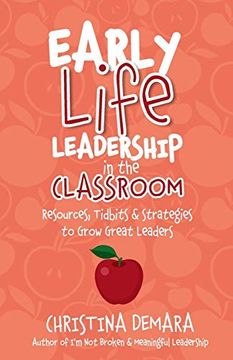 portada Early Life Leadership in the Classroom (en Inglés)