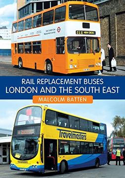 portada Rail Replacement Buses: London and the South East (en Inglés)
