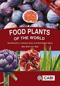 portada Food Plants of the World: Identification, Culinary Uses and Nutritional Value (en Inglés)