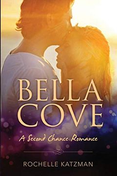 portada Bella Cove: A Second Chance Romance (en Inglés)