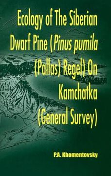 portada Ecology of Siberian Dwarf Pine Pinus Pumila (Pallas) Regel in Kamchatka (in English)