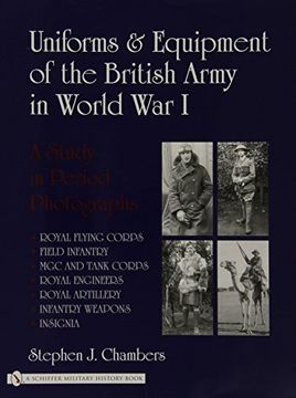 portada Uniforms & Equipment of the British Army in World War I: A Study in Period Photographs