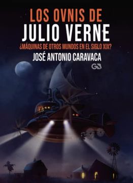 portada Los Ovnis de Julio Verne (Spanish Edition)