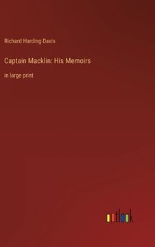 portada Captain Macklin: His Memoirs: in large print (en Inglés)