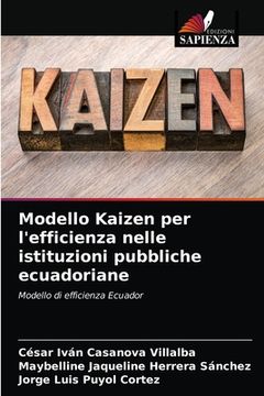 portada Modello Kaizen per l'efficienza nelle istituzioni pubbliche ecuadoriane (en Italiano)