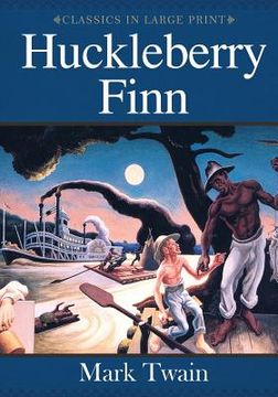 portada Huckleberry Finn: Classics in Large Print (en Inglés)