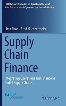 portada Supply Chain Finance: Integrating Operations and Finance in Global Supply Chains (Euro Advanced Tutorials on Operational Research) (en Inglés)
