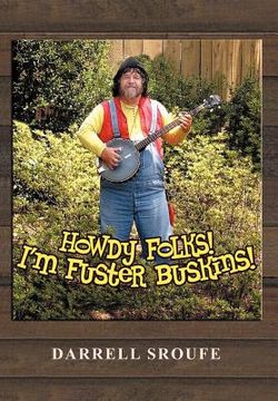 portada howdy folks! i'm fuster buskins (en Inglés)