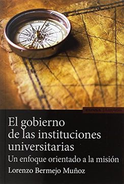 portada EL GOBIERNO DE LAS INSTITUCIONES UNIVERSITARIAS (Astrolabio Ciencias Sociales)