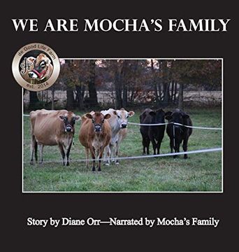 portada We are Mocha's Family (de Good Life Farm Series) (en Inglés)