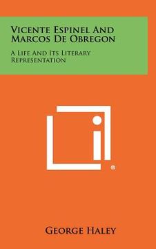 portada vicente espinel and marcos de obregon: a life and its literary representation