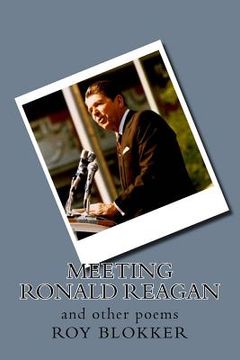 portada Meeting Ronald Reagan: and other poems (en Inglés)