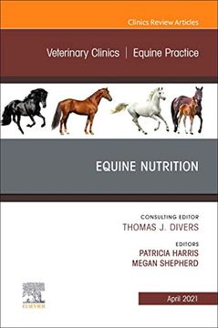 portada Equine Nutrition, an Issue of Veterinary Clinics of North America: Equine Practice (Volume 37-1) (The Clinics: Veterinary Medicine, Volume 37-1) (en Inglés)