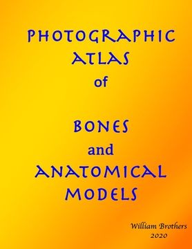 portada Photographic Atlas of Bones and Anatomical Models (en Inglés)