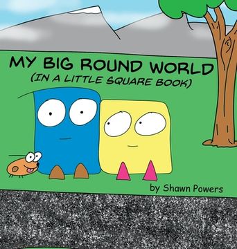 portada My Big Round World: (in a Little Square Book) (en Inglés)