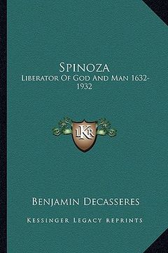 portada spinoza: liberator of god and man 1632-1932
