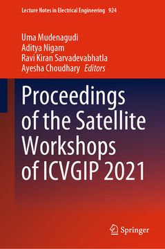 portada Proceedings of the Satellite Workshops of Icvgip 2021 (en Inglés)
