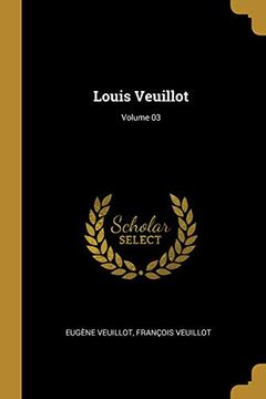 portada Louis Veuillot; Volume 03 (en Francés)