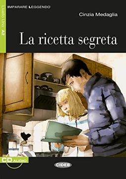 portada La Ricetta Segreta. Buch mit Audio-Cd (in Italian)