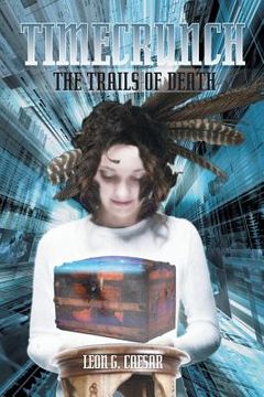portada Timecrunch: The Trails of Death (en Inglés)