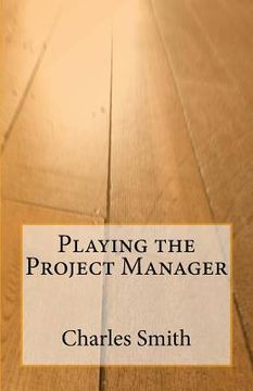 portada Playing the Project Manager (en Inglés)