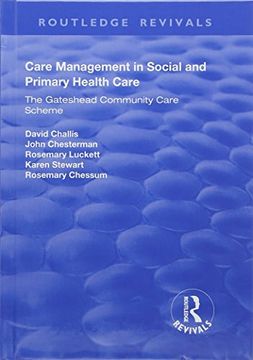 portada Care Management in Social and Primary Health Care: The Gateshead Community Care Scheme (en Inglés)