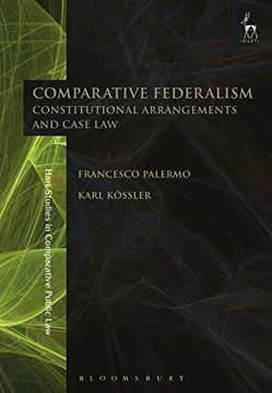 portada Comparative Federalism: Constitutional Arrangements and Case Law (Hart Studies in Comparative Public Law)