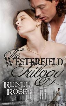 portada The Westerfield Trilogy: Three Novels by Renee Rose (en Inglés)