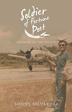 portada Soldier of Fortune Poet: Dimming of the Lights (in English)