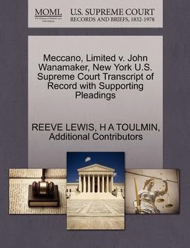 portada meccano, limited v. john wanamaker, new york u.s. supreme court transcript of record with supporting pleadings (en Inglés)
