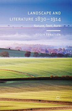 portada Landscape and Literature 1830-1914: Nature, Text, Aura (in English)
