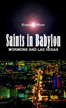 portada saints in babylon: mormons and las vegas (en Inglés)