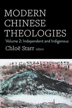 portada Modern Chinese Theologies: Volume 2: Independent and Indigenous (in English)