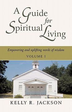 portada a guide for spiritual living,empowering and uplifting words of wisdom