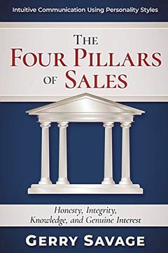 portada The Four Pillars of Sales: Honesty, Integrity, Knowledge, and Genuine Interest (en Inglés)
