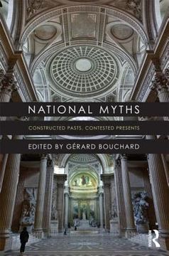 portada national myths: constructed pasts, contested presents (en Inglés)