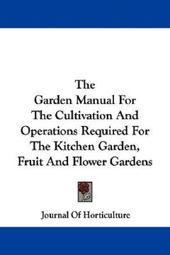 portada the garden manual for the cultivation an